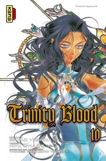 Trinity Blood - Tome 10
