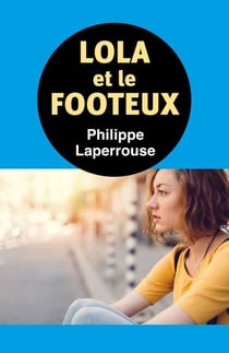 Lola et le footeux
