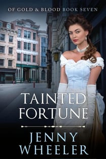 Tainted Fortune - Of Gold & Blood, #7
