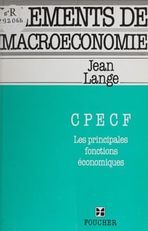 Éléments de macroéconomie - CPECF, les principales fonctions économiques