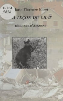 La leçon du chat - Résidence d'Argonne