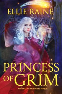Princess of Grim - NecroSeam Chronicles