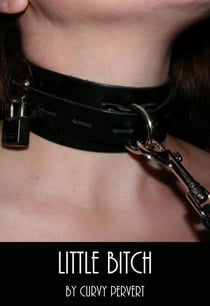 Little Bitch - Puppies and Ponies, #3