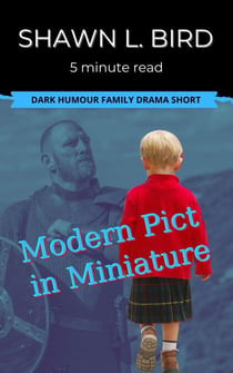 Modern Pict in Miniature - Minute Reads
