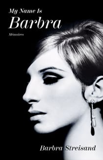 My Name is Barbra - Version française - Mémoires