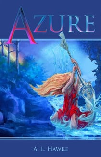 The Azure Series Trilogy - The Azure Series, #0