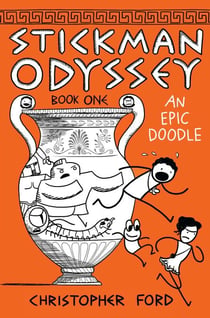 Stickman Odyssey, Book 1 - An Epic Doodle