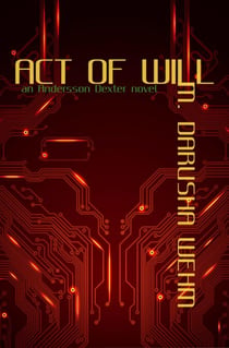 Act of Will - Andersson Dexter, #2