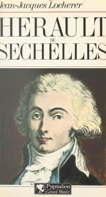 Hérault de Séchelles - L'aristocrate du Comité de salut public