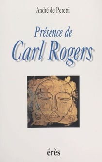 Présence de Carl Rogers
