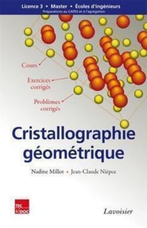 Cristallographie géométrique - Cours, exercices et problèmes corrigés