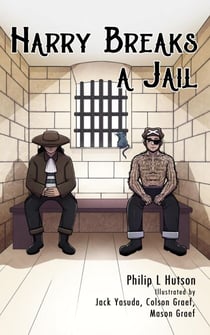 Harry Breaks a Jail - Harry the Pirate Captain, #2