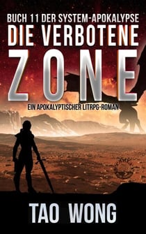 Die verbotene Zone - Die System-Apokalypse, #11