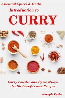 Introduction to Curry - Essential Spices and Herbs, #8