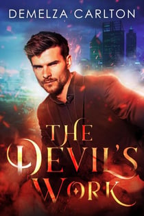 The Devil's Work - Mel Goes to Hell series, #1