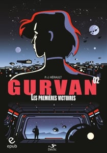 Gurvan 2 - Premières Victoires