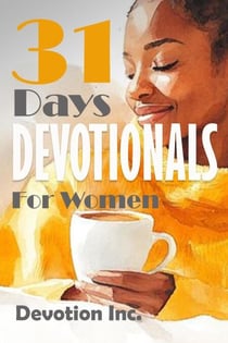 31 Days Devotionals For Women - Proverbs 31