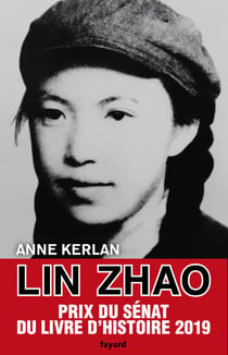 Lin Zhao - "Combattante de la liberté"