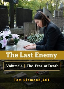 The Fear of Death - LAST ENEMY, #4