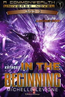 KHYBORS: In the Beginning - Commonwealth Universe Age 1, #1