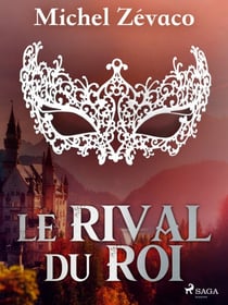 Le Rival du Roi