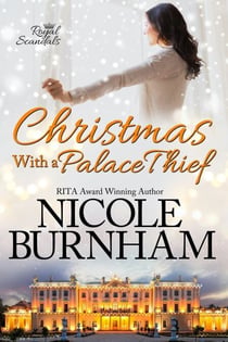 Christmas With a Palace Thief - Royal Scandals, #4.5