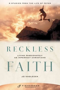 Reckless Faith - Living Passionately as Imperfect Christians