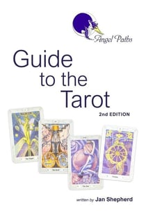 Angel Paths Guide to the Tarot - Angel Paths Tarot Guides, #1