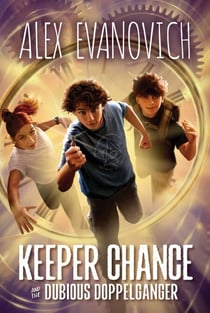 Keeper Chance and the Dubious Doppelgänger