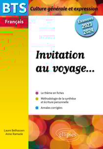Invitation au voyage... - Culture générale et expression. Examen 2023 et 2024