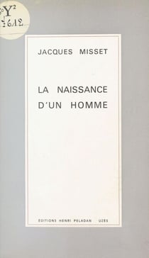 La naissance d'un homme