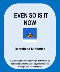 Even so is it Now - Written Sermons, #1