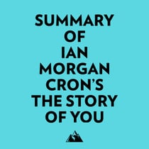 Summary of Ian Morgan Cron's The Story of You