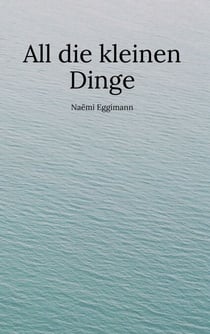 All die kleinen Dinge