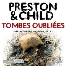 Tombes oubliées: Une Aventure de Nora Kelly - Nora Kelly 1