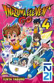 Inazuma Eleven Go! - tome 04