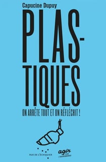 PLASTIQUES, ON ARRETE TOUT ET ON REFLECHIT - Au cœur de la maltraitance administrative des étrangers