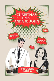 Christmas Time: Anna and John - Anna & John, #2