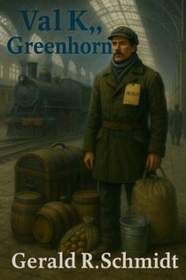 Val K., Greenhorn - The Zuriel Disclosures, #7
