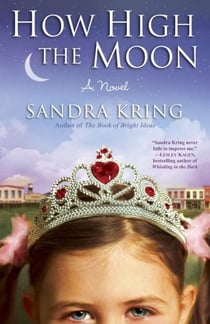 How High the Moon - A Novel