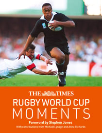 The Times Rugby World Cup Moments - The perfect gift for rugby fans with 100 iconic images and articles