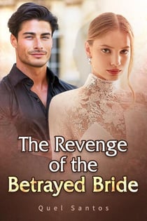 The Revenge of the Betrayed Bride