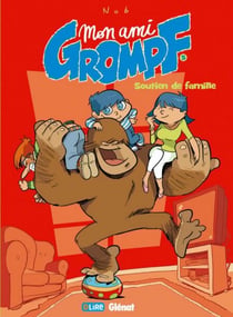 Mon Ami Grompf - Tome 05 - Soutien de famille