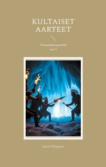 Kultaiset aarteet - Tiwanakun perintö