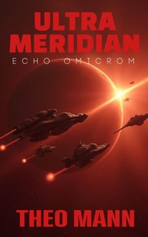 Echo Omicron - Ultra Meridian, #1