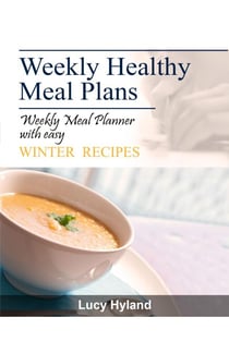 Weekly Healthy Meal Plan: 7 days of Healthy Eating Plate winter goodness