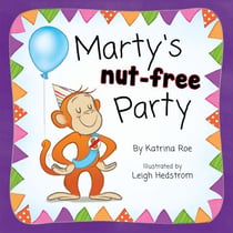 Marty's Nut-Free Party - Katrina Roe's Relatable Issues Set, #1
