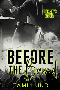 Before the Band - Rock Star, #0.5