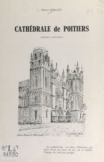 Cathédrale de Poitiers - Sixième Centenaire