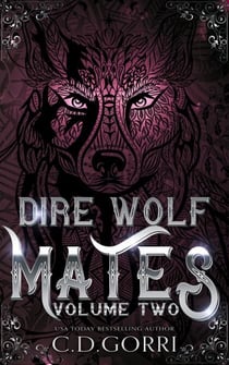 Dire Wolf Mates: Volume two - Dire Wolf Mates Boxed Sets, #2